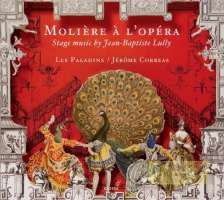 Moliere a l’opéra - stage music by Jean-Baptiste Lully